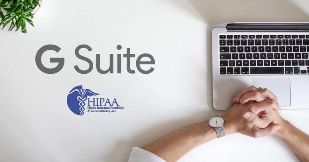 Is G Suite HIPAA Compliant