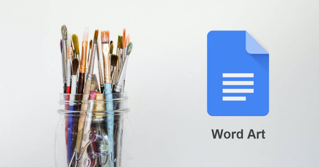 Word Art in Google Docs [Guide] -- How to Create Docs Word Art