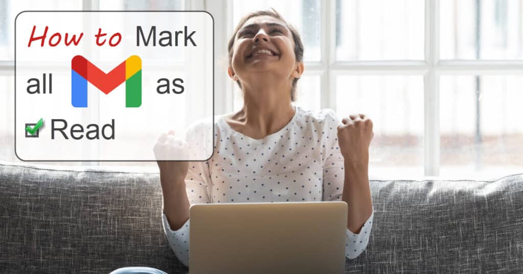 How to Mark All Gmail as Read